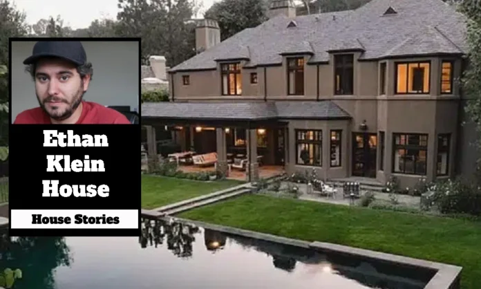 Ethan Klein House