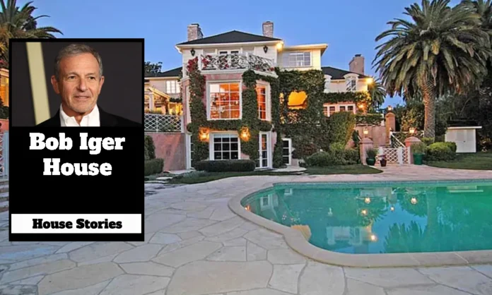 Bob Iger House Bob Iger House