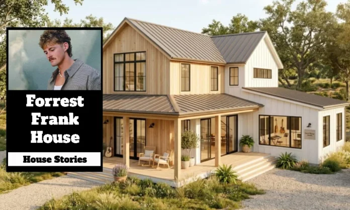 Forrest Frank House Forrest Frank House