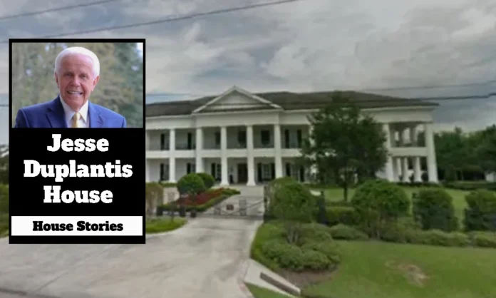 Jesse Duplantis House Jesse Duplantis House
