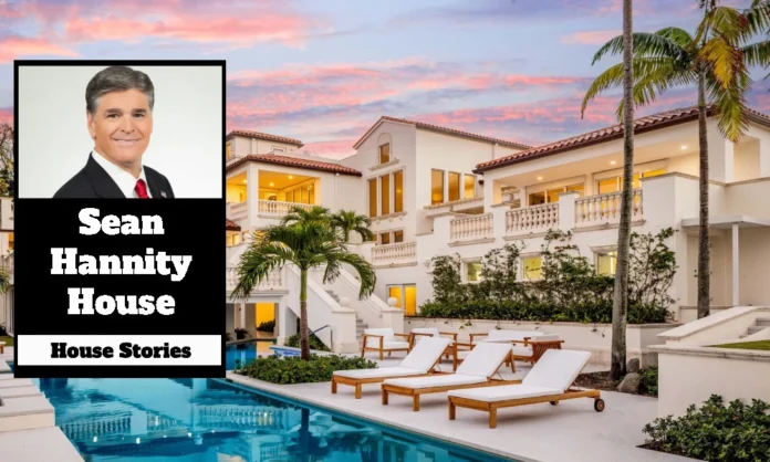 Sean Hannity House Sean Hannity House
